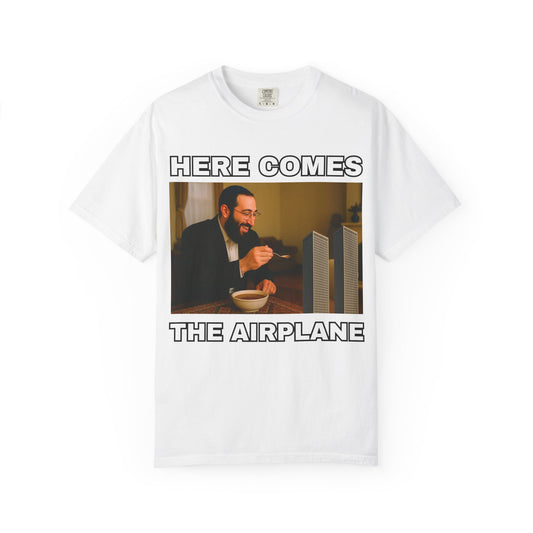 here comes the airplane