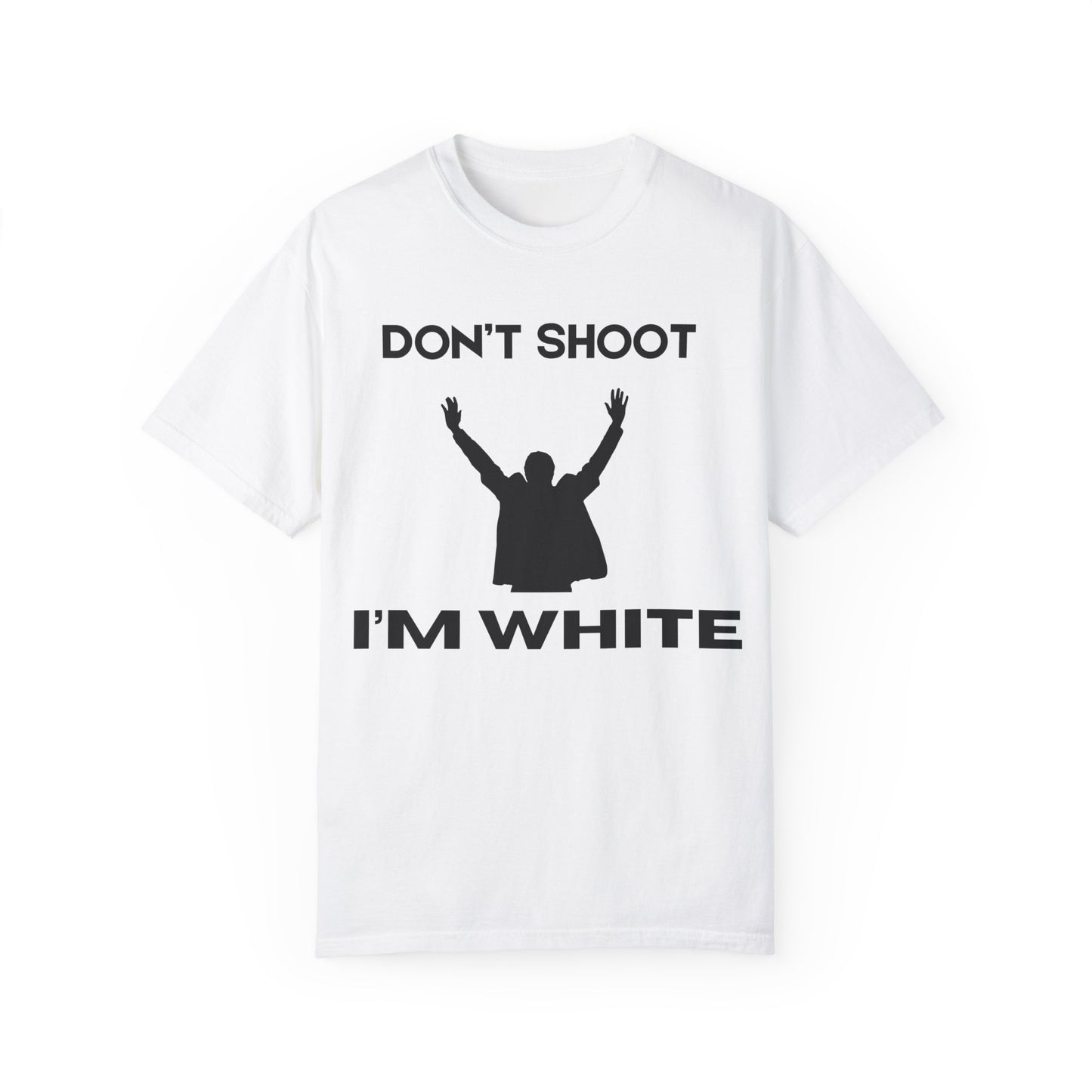 don't shoot i'm white