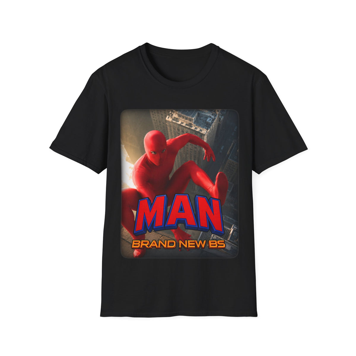 man: brand new bs