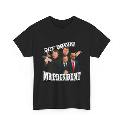 get down mr president