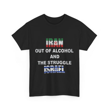 iran out of alcohol and the struggle israel